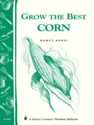 cover image of Grow the Best Corn